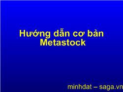 Hướng dẫn cơ bản Metastock